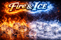 Fire & Ice